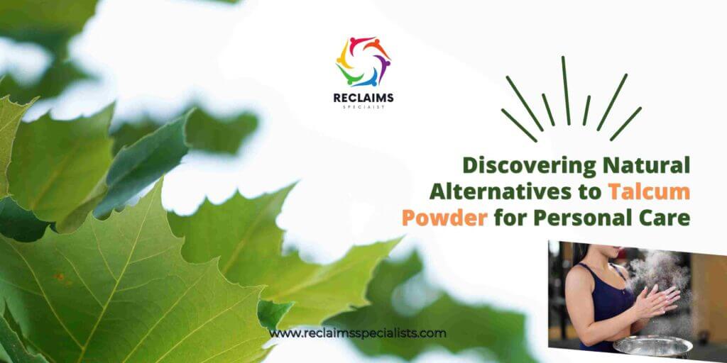 Talcum powder alternatives